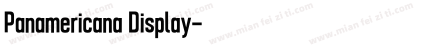 Panamericana Display字体转换